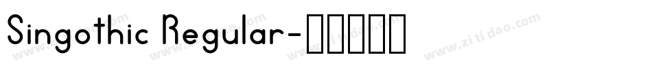 Singothic Regular字体转换